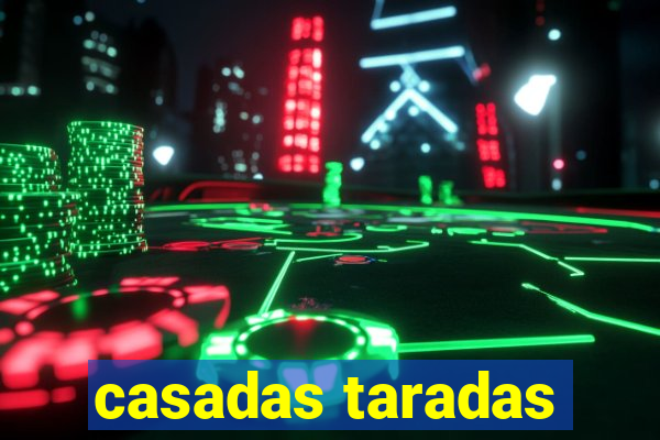 casadas taradas